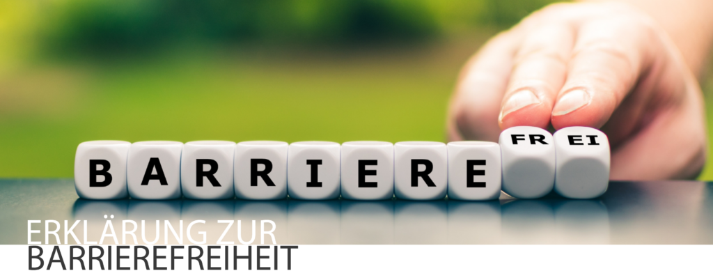 Würfel mit Buchstaben bilden das Wort 'BARRIEREFREI', Hand dreht Würfel mit 'FREI', Text 'Erklärung zur Barrierefreiheit'